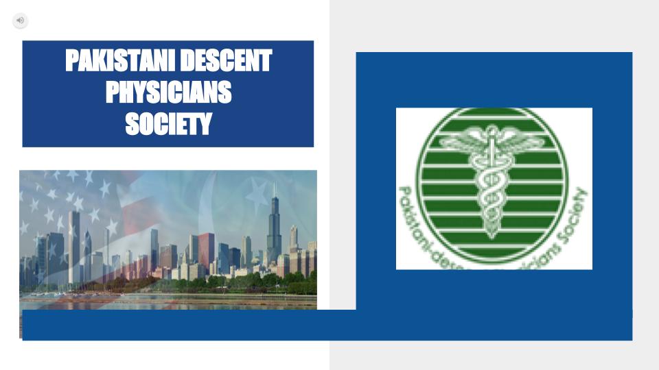 PAKISTANI DESCENT PHYSICIANS  SOCIETY REPORT